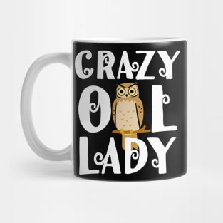 Crazy Owl Lady Owl Bird Nature Owls Fan Gift Mug